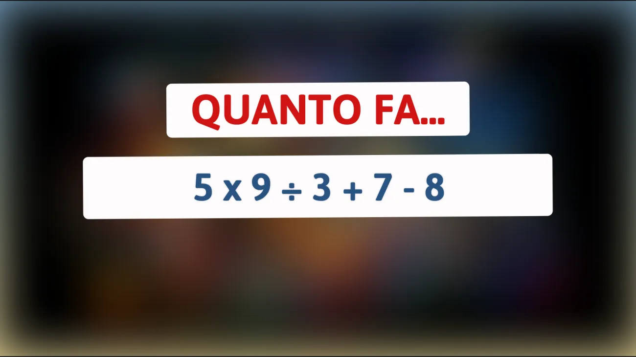 Solo il 5% delle persone riesce a risolvere questo enigma matematico in meno di 10 secondi! Sei tra loro?"